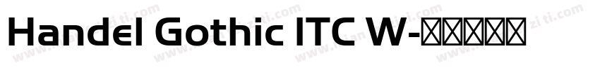 Handel Gothic ITC W字体转换